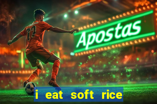 i eat soft rice in another world pt br cap 1